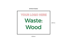 Custom Logo 5mm Foamex Sign A3 Waste Wood*