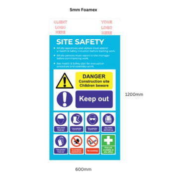 Custom Logo 5mm Foamex Sign 600 x 1200mm Site Safety*