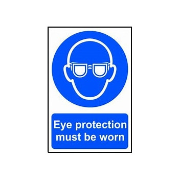 Signage Eye Protection Must Be Worn Rigid 200 x 300mm*