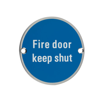 Signage Fire Door Keep Shut Circ SSS 76mm*
