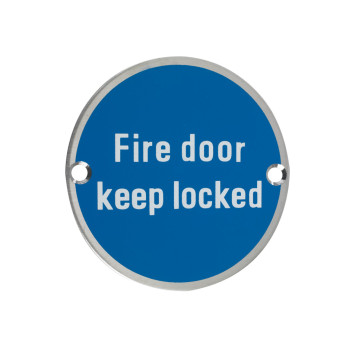 Signage Fire Door Keep Locked Circ SSS 76mm*